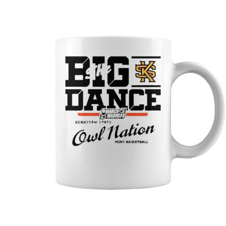 Kennesaw State Men’S Basketball 2023 March Madness The Big Dance Coffee Mug