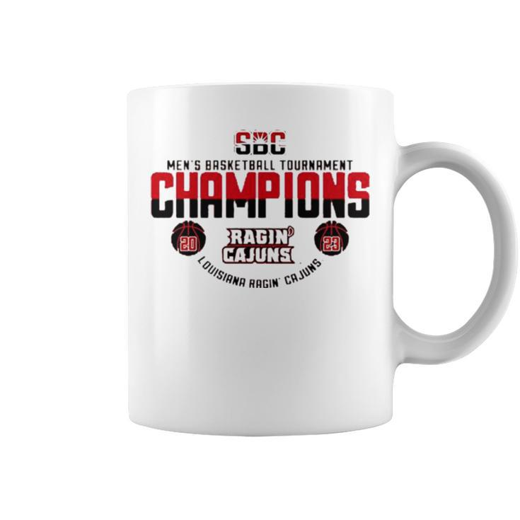 Louisiana Ragin’ Cajuns 2023 Sun Belt Men’S Basketball Conference Tournament Champions T Coffee Mug
