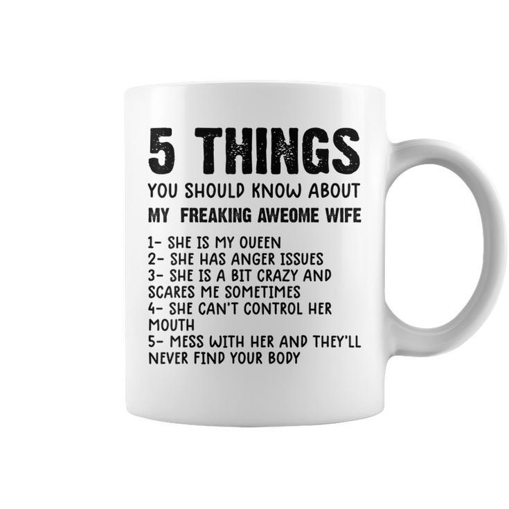 Mens 5 Things You Should Know About My Wife She Is My Queen  V4 Coffee Mug