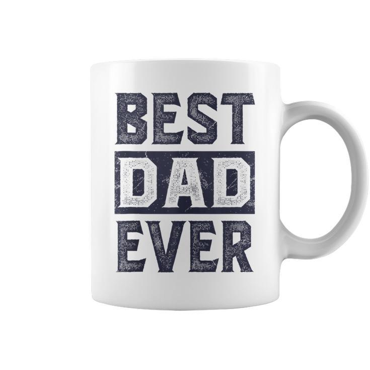 Mens Best Dad Ever  For Best Dad Fathers Day  Coffee Mug