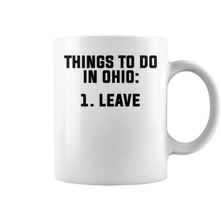 Mens Things To Do In Ohio Leave   V3 Coffee Mug