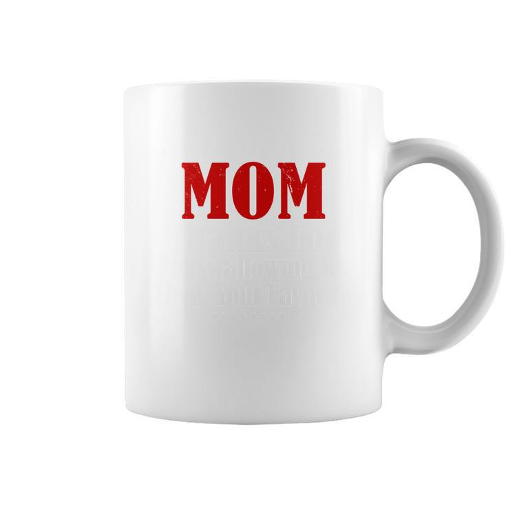 Mom Thanks For Not Swallowing Me Love Your Favorite Coffee Mug