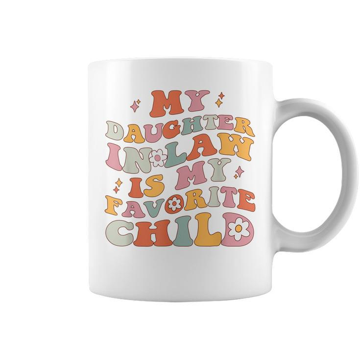 My Daughter In Law Is My Favorite Child Funny Family Retro  Coffee Mug