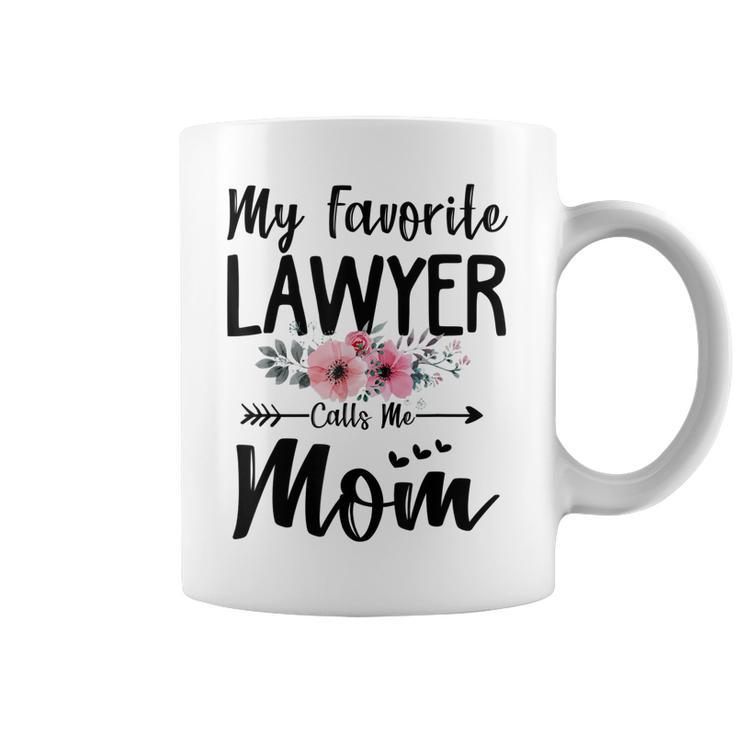 My Favorite Lawyer Calls Me Mom Flowers Mothers Day Gift  Coffee Mug