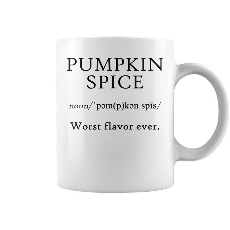 Pumpkin Spice Worst Flavor Ever Funny Joke Fall Food Drink Coffee Mug