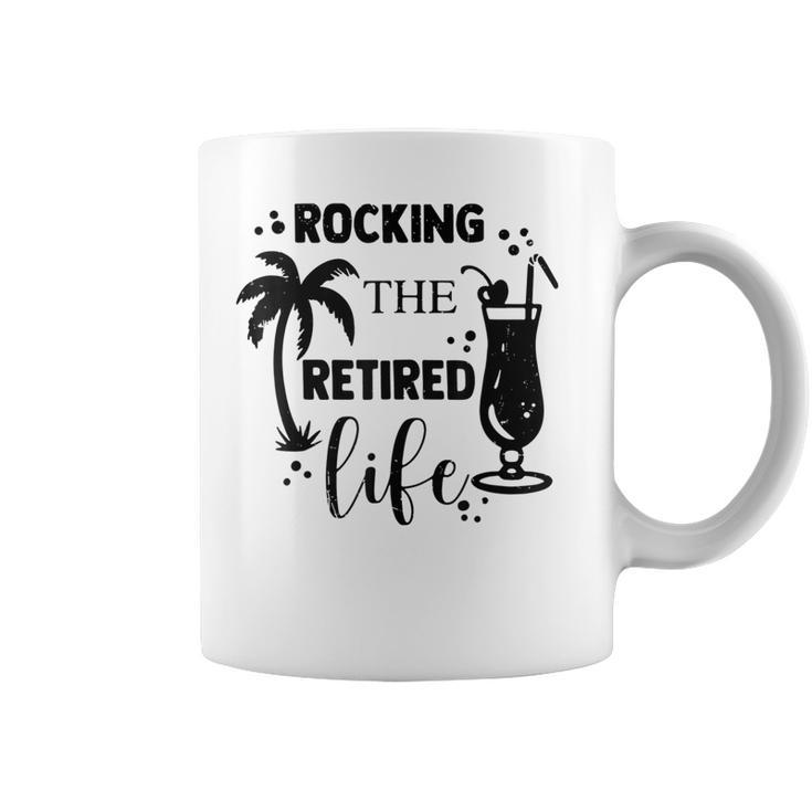 Retirement 2023 - Rocking The Retired Life Funny  Coffee Mug