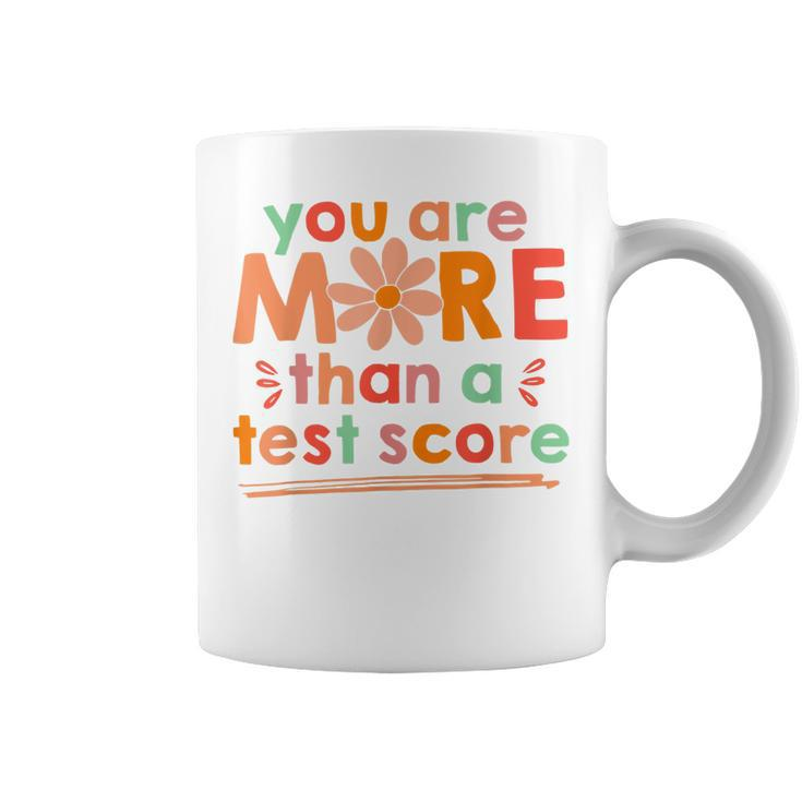 Test Day Teacher You Are More Than A Test Score Kids Coffee Mug