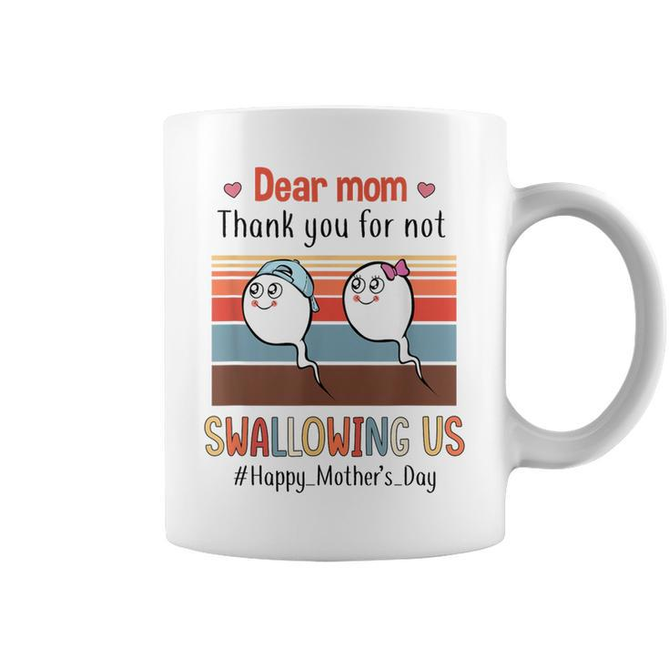 Thank You For Not Swallowing Us Family Matching Mothers Day  Coffee Mug