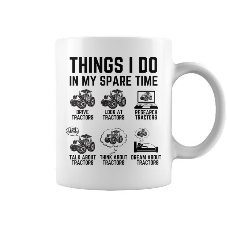 Tractor 6 Things I Do In My Spare Time Funny Tractor Driver   Coffee Mug