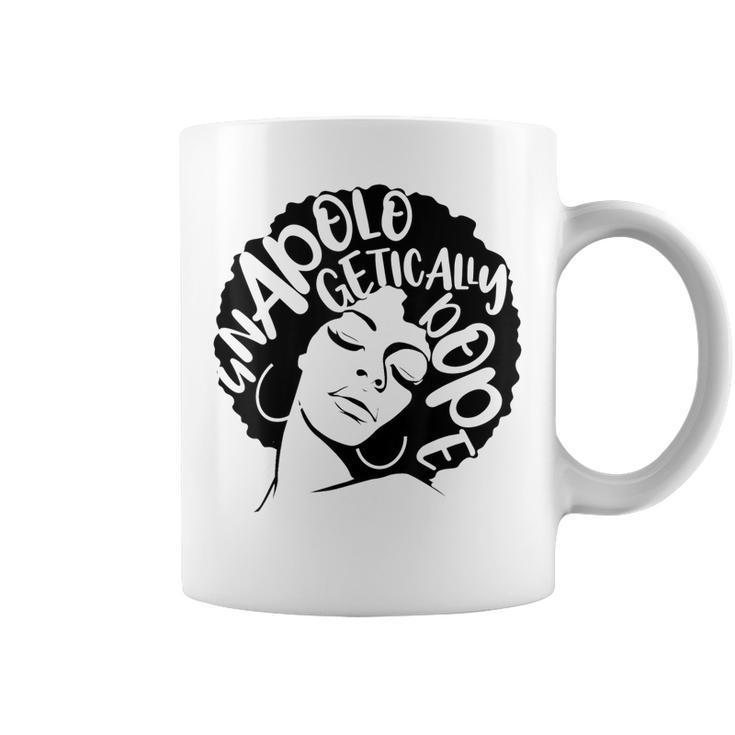 Unapologetically Dope Natural Hair Gift For Mom Wife Sister Coffee Mug