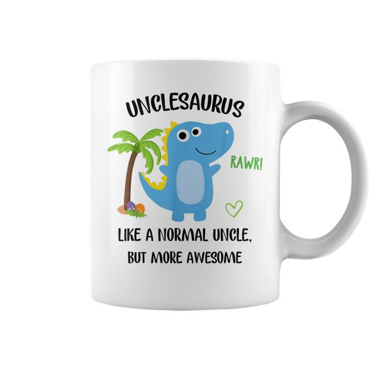 Unclesaurus Normal Uncle But More Awesome Gift For Uncle Gift For Mens Coffee Mug