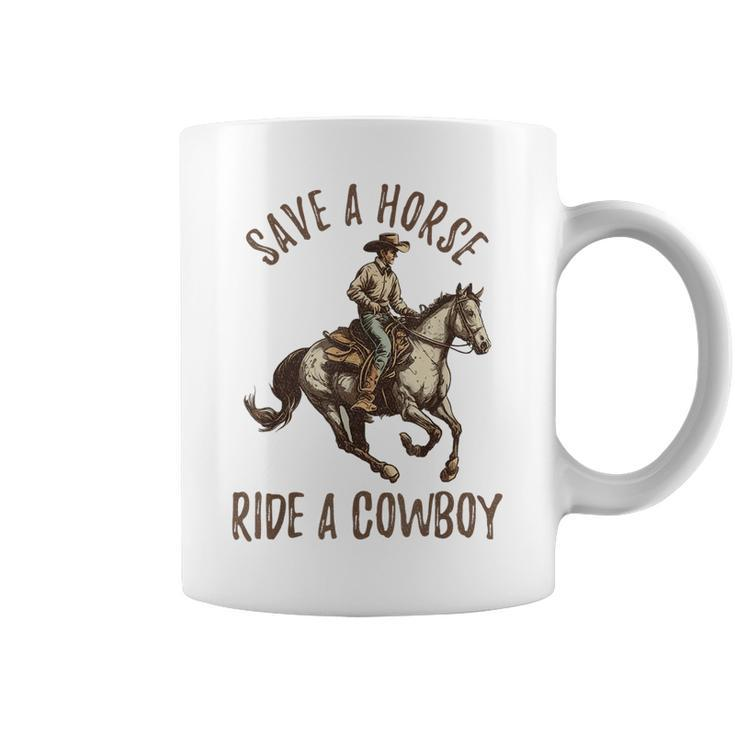 Vintage Save A Horse Ride A Cowboy Horseback Riding Horses  Coffee Mug