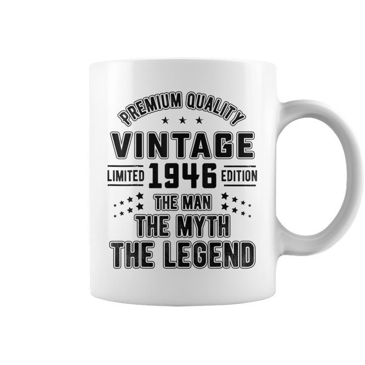 Vintage The Man Myth Legend 1946 76Th Birthday 76 Years Old Gift For Mens Coffee Mug