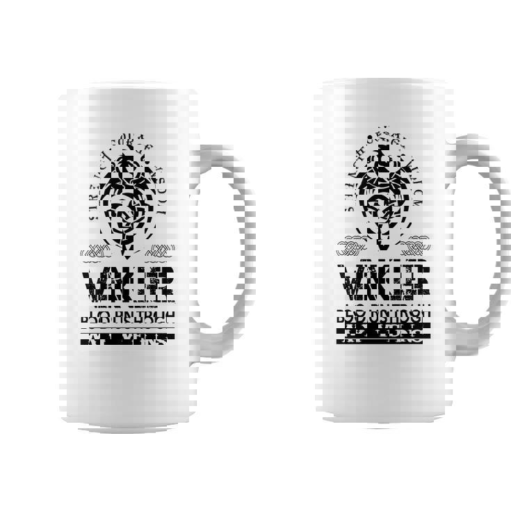 Winkler Blood Runs Through My Veins  Coffee Mug