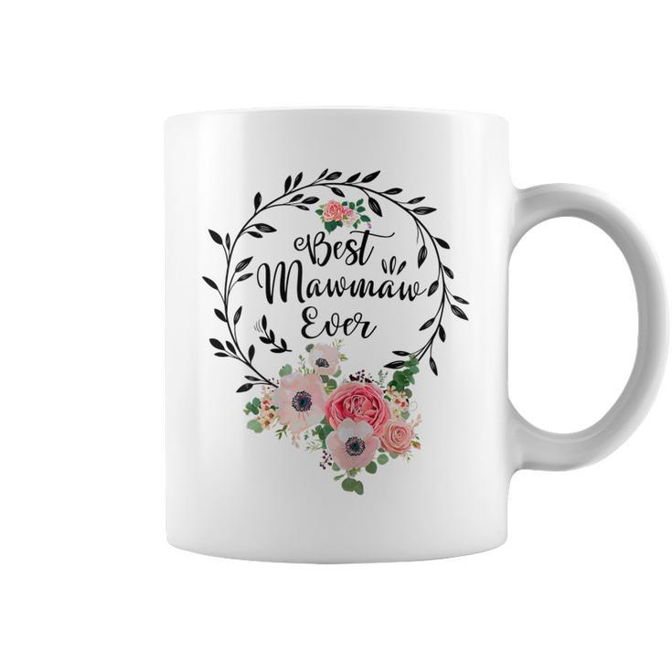 Womens Best Mawmaw Ever Floral Decoration Grandma  Coffee Mug