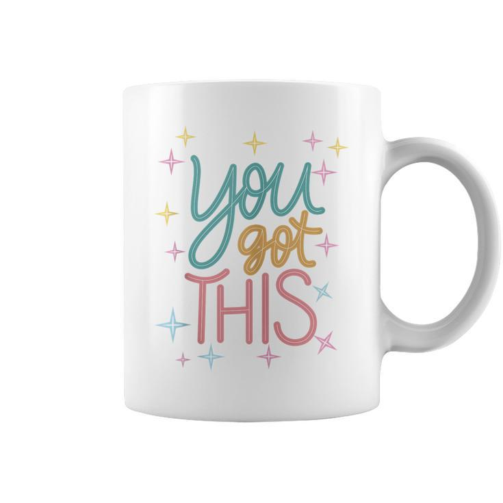 You Got This Testing Motivational Testing Day For Teacher  Coffee Mug