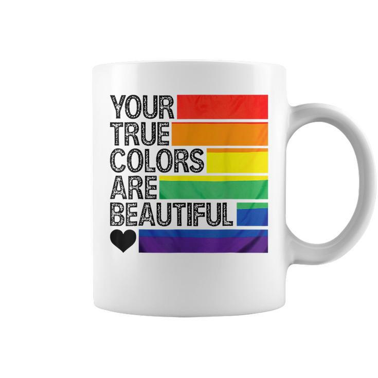 Your True Colors Are Beautiful Rainbow Lgbt Pride Month Coffee Mug