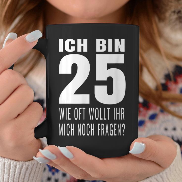 25 Geburtstag Geburtstagsgeschenk 25 Jahre Lustiges Geschenk Tassen Lustige Geschenke