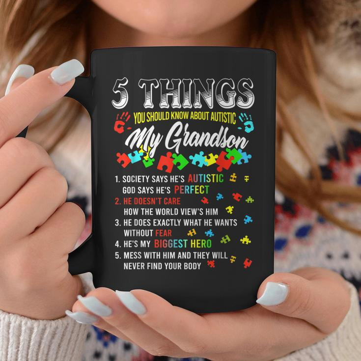 5 Things You Know About Autistic Grandson Autism Awareness Coffee Mug Funny Gifts