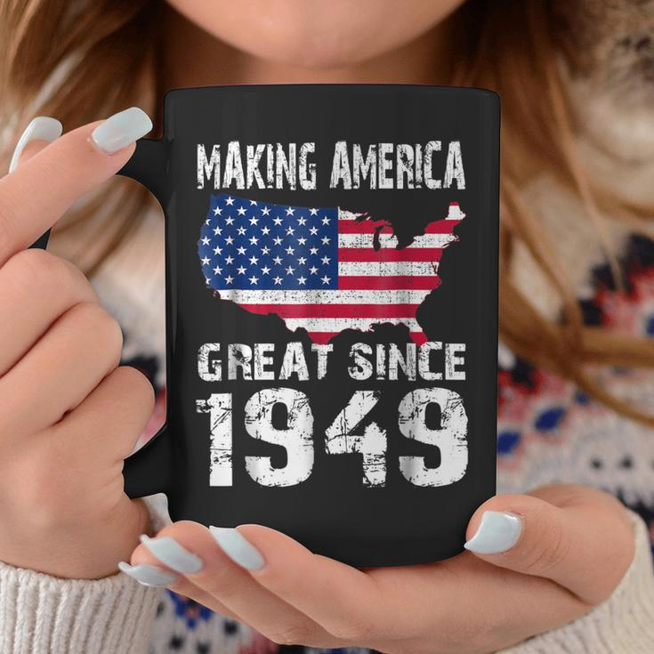 70Th Birthday Gift Making America Great Since 1949 Coffee Mug Unique Gifts