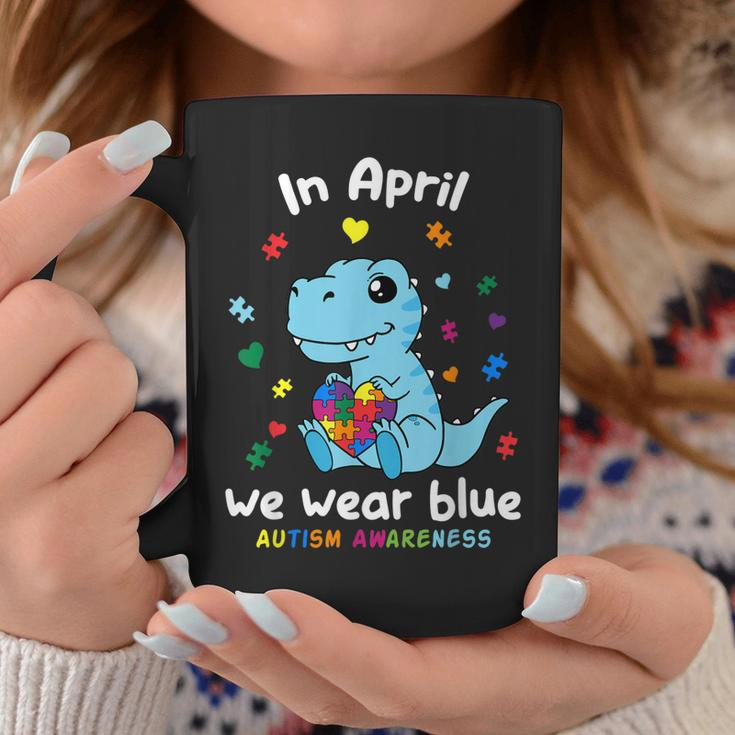 Baby Dino Autism April We Wear Blue Autism Awareness Month Coffee Mug Funny Gifts
