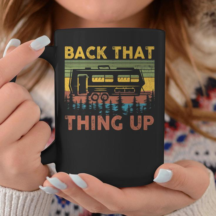Back That Thing Up Funny Rv Camping Camper Coffee Mug Funny Gifts