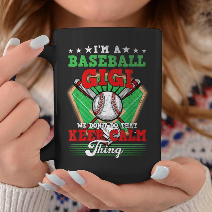 Baseball Gigi Dont Do That Keep Calm Thing Coffee Mug Funny Gifts