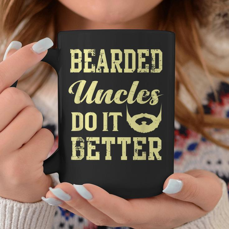 Bearded Uncles Do It Better Funny Uncle Coffee Mug Unique Gifts
