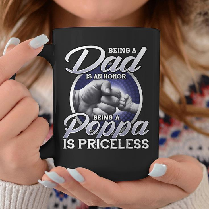 Being Is A Dad An Honor Being A Poppa Is Priceless Gift Gift For Mens Coffee Mug Unique Gifts