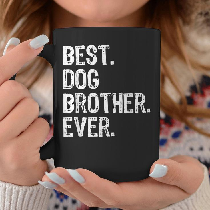 Best Dog Brother Ever Funny Gift Christmas Coffee Mug Funny Gifts