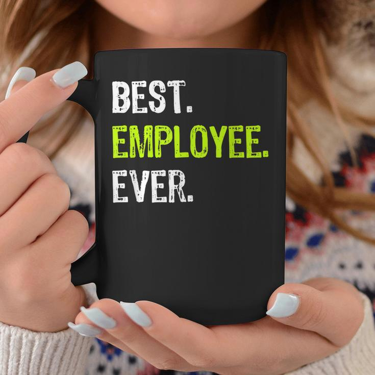 Best Employee Ever Funny Employee Of The Month Gift Coffee Mug Funny Gifts