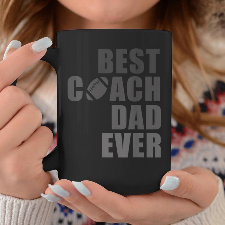 Best Football Coach Dad Ever Football CoachGift For Mens Coffee Mug Unique Gifts