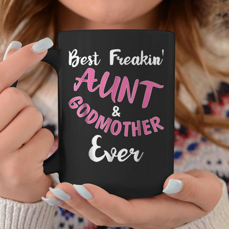 Best Freakin Aunt & Godmother Ever Funny Gift Auntie Coffee Mug Funny Gifts