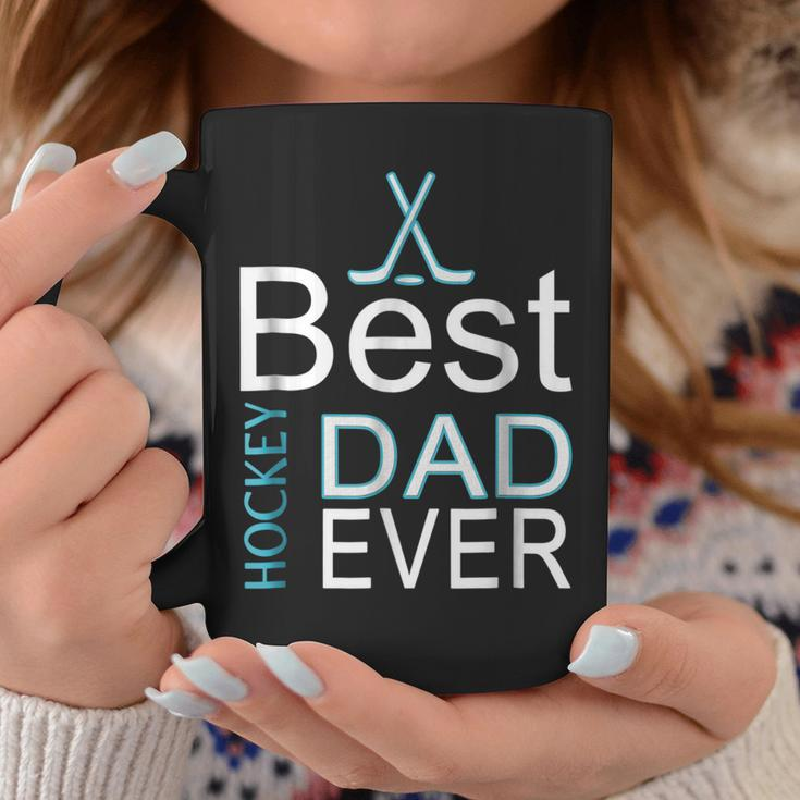 Best Hockey Dad Everfathers Day Gifts For Goalies Coffee Mug Unique Gifts