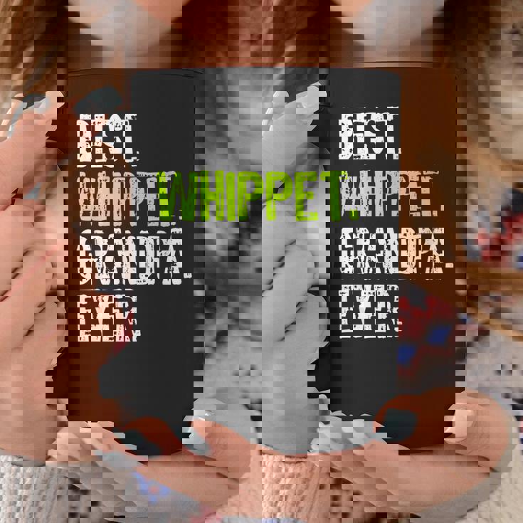 Best Whippet Grandpa Ever Dog Lover Gift Coffee Mug Unique Gifts