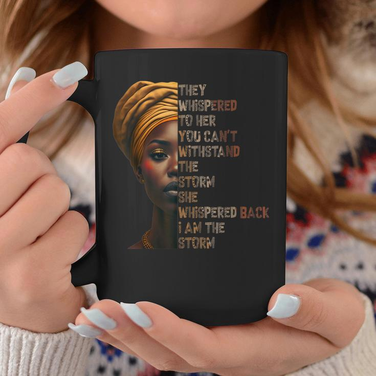 Black History Month - African Woman Afro I Am The Storm Coffee Mug Unique Gifts