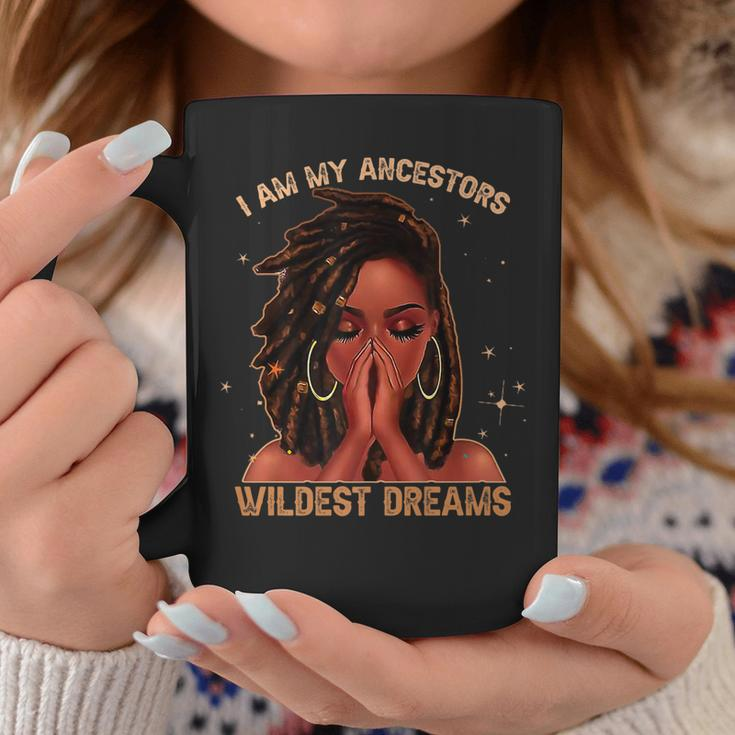 Black History Women Ancestors Wildest Dreams Melanin Coffee Mug Funny Gifts