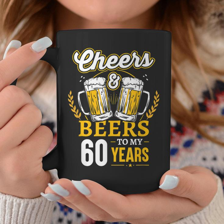 Cheers And Beers To My 60 Years 60Th Birthday Gifts Coffee Mug Unique Gifts