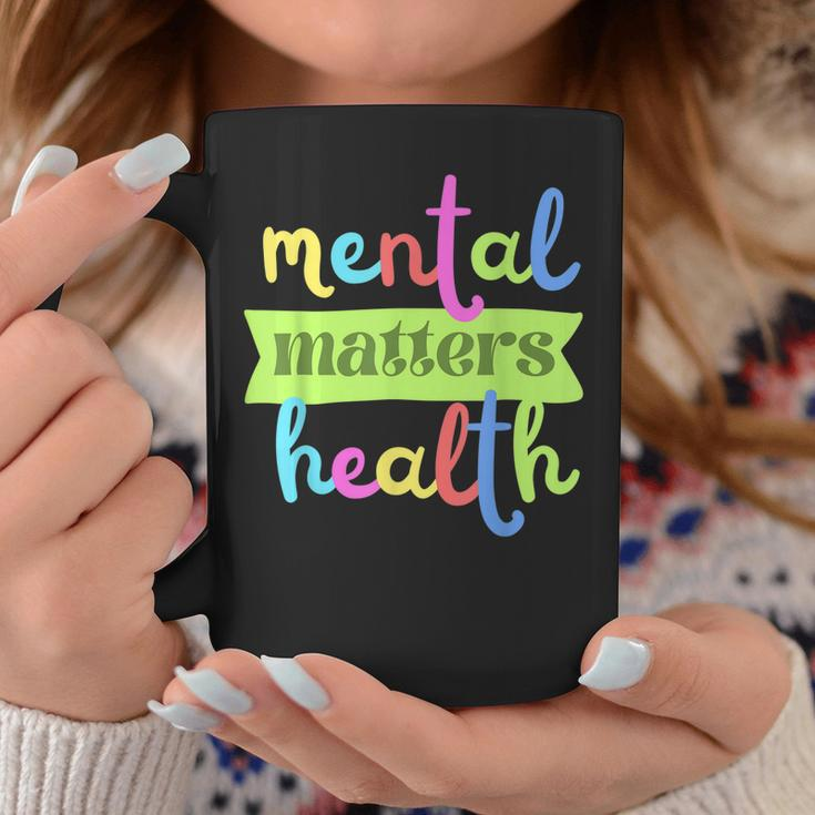 Colorful Vintage Mental Health Matters Quote For Support Coffee Mug Unique Gifts