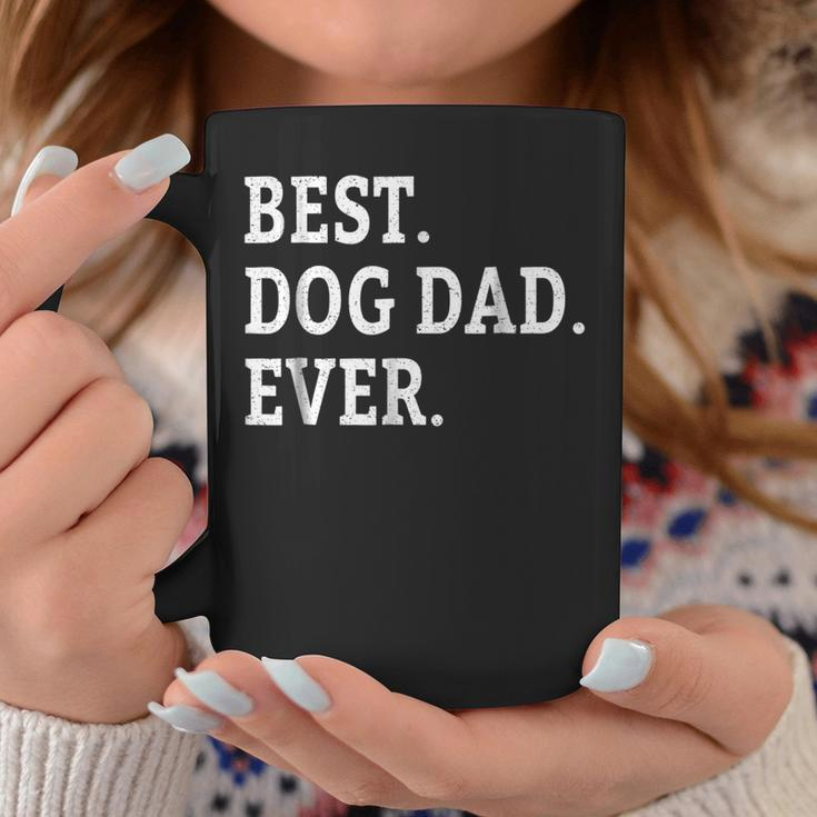 Cute Fathers Day Best Dog Dad Ever Dads Puppy Lover Coffee Mug Unique Gifts