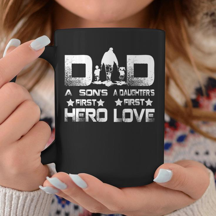 Dad A Sons First Hero A Daughters First Love Fathers Gift Gift For Mens Coffee Mug Unique Gifts