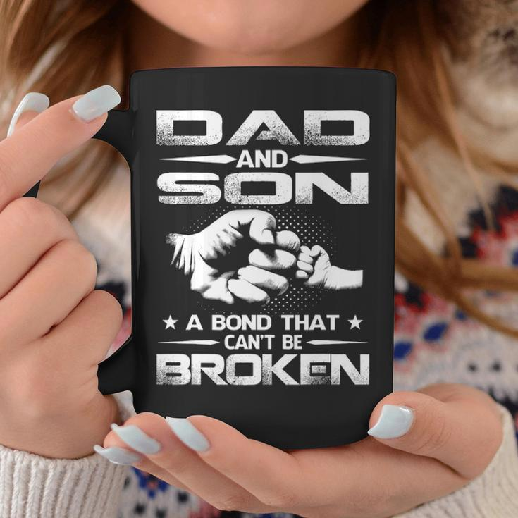 Dad And Son A Bond That Cant Be Broken Coffee Mug Funny Gifts