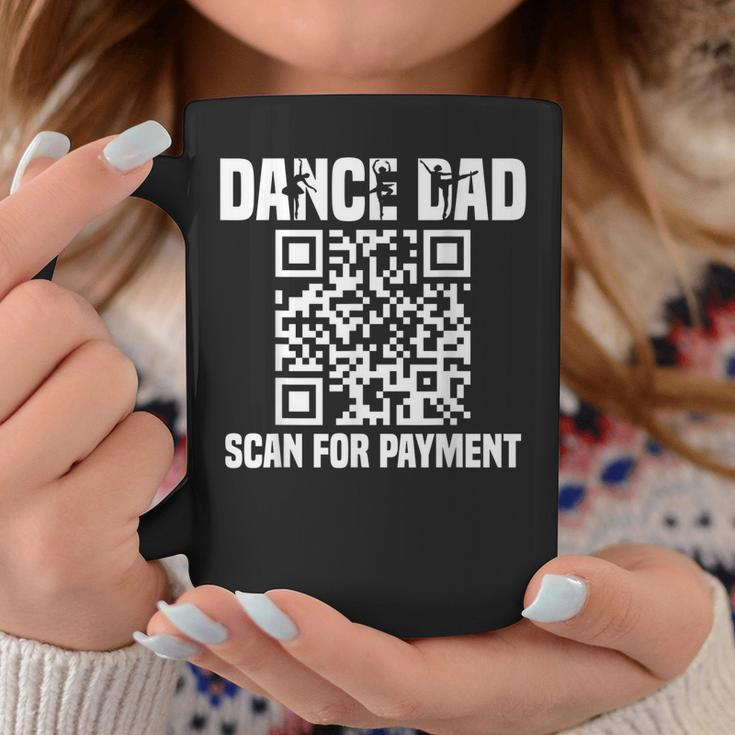 Dance Dad Funny Dancing Daddy Scan For Payment I Finance Coffee Mug Funny Gifts