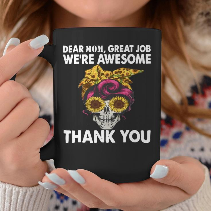 Dear Mom Great Job Were Awesome Thank You Mother Coffee Mug Unique Gifts