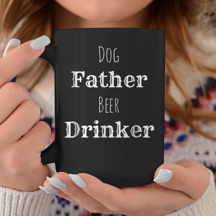 Dog Father Beer Drinker Drinking Puppy Alcohol Pups Coffee Mug Unique Gifts