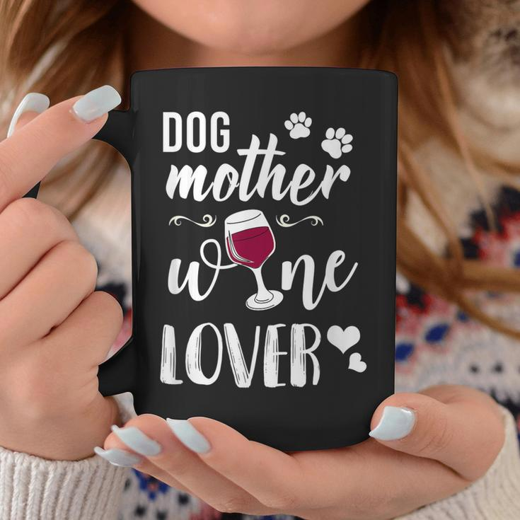 Dog Mother Wine Lover Lustiges Hunde Mum Wein Fun Tassen Lustige Geschenke