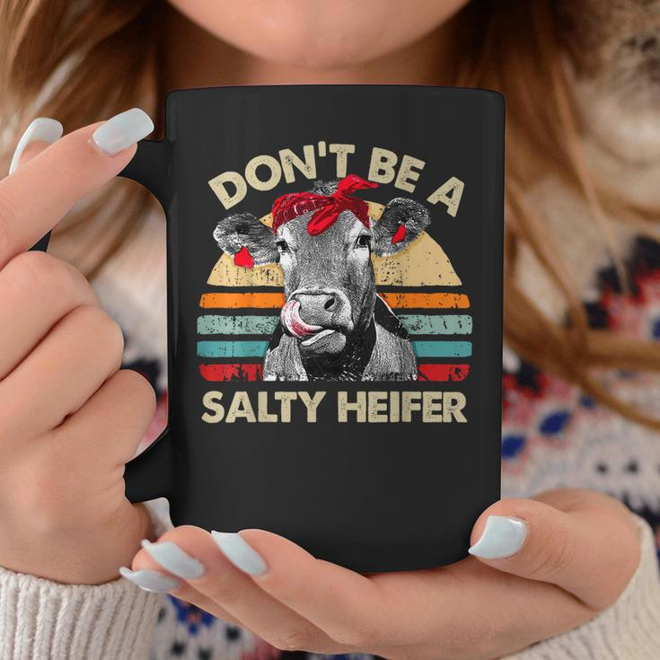 Dont Be A Salty HeiferPun Cows Lover Vintage Farm Coffee Mug Unique Gifts