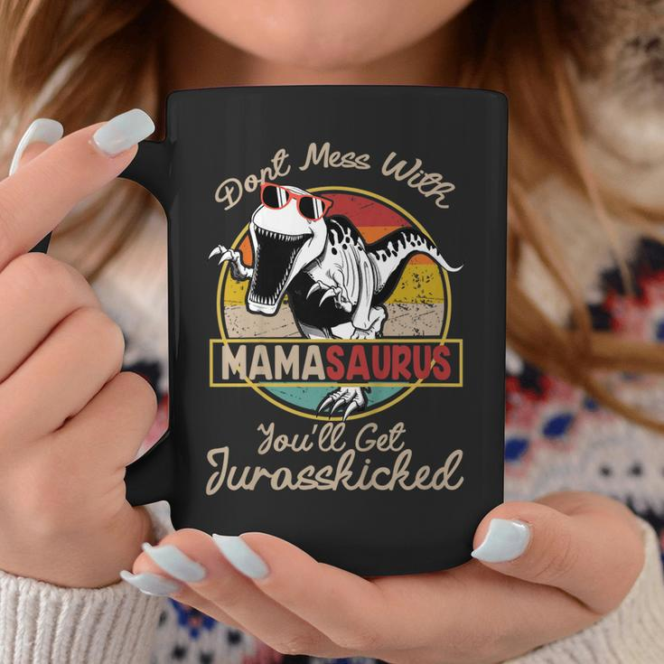 Dont Mess With Mamasaurus Mothers Day Mom DinosaurShirt Coffee Mug Unique Gifts