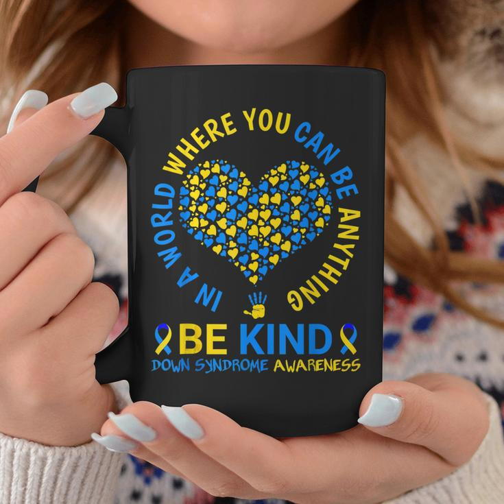 Down Syndrome Awareness Be Kind World Down Syndrome Day 2023 Coffee Mug Unique Gifts