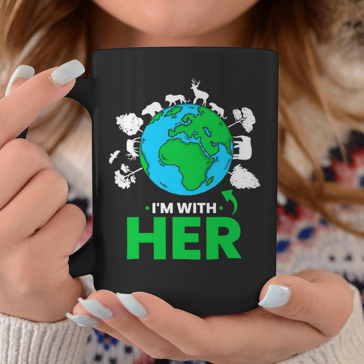 Earth Day Im With Her Mother Earth World Environmental Coffee Mug Unique Gifts